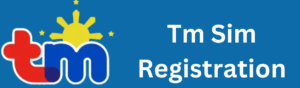 TM SIM Registration Online – How to Register TM SIM Easily & Securely